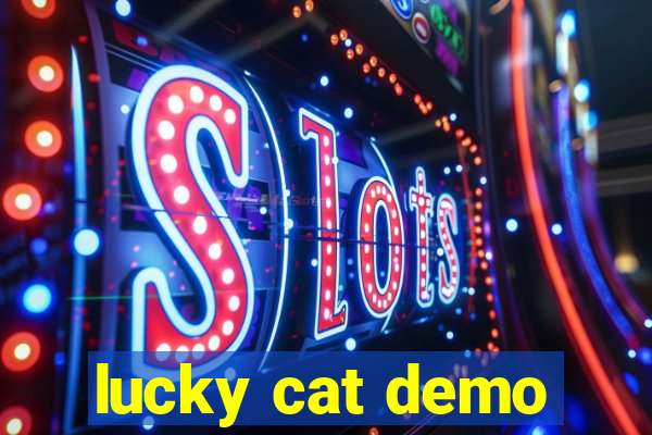 lucky cat demo